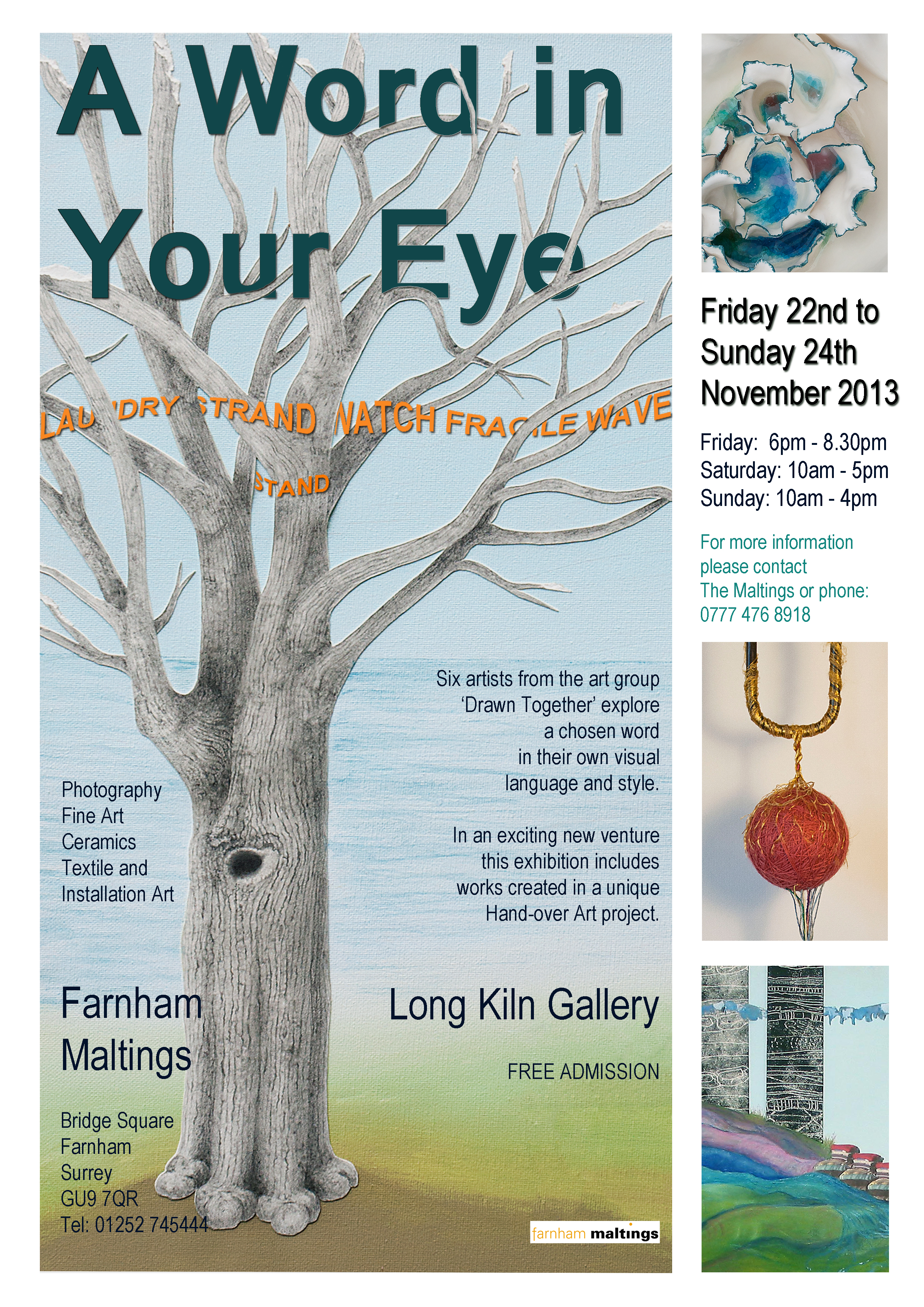 Exhibition at the Maltings this weekend