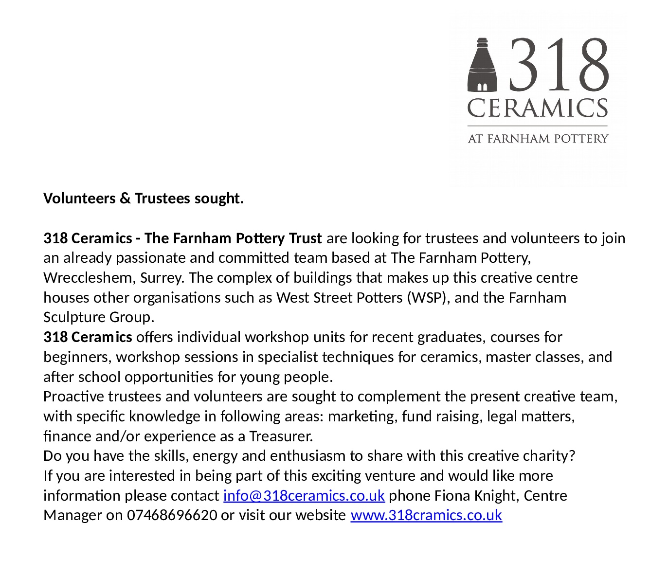318 Ceramics – Volunteers and Trustees sought